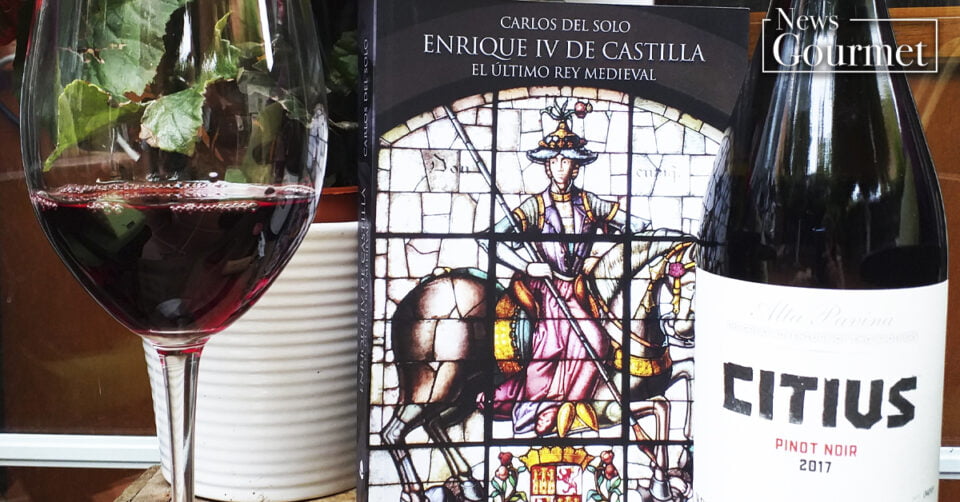 Que libro me bebo | Enrique IV de Castilla. ültimo Rey Medieval | Alta Pavinia Pinot
