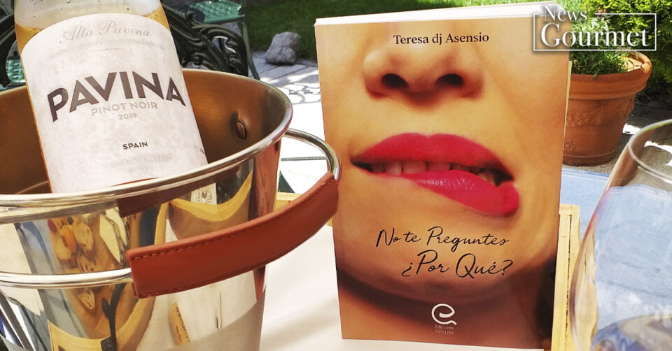Qué libro me bebo | No te preguntes ¿por qué? | Pavina Pinot Noir 2019